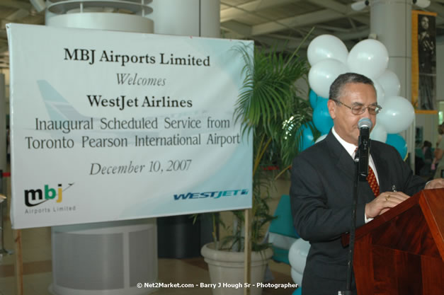 MBJ Airports Limited Welcomes WestJet Airlines - Inaugural Scheduled Service From Toronto Pearsons International Airport - Monday, December 10, 2007 - Sangster International Airport - MBJ Airports Limited, Montego Bay, Jamaica W.I. - Photographs by Net2Market.com - Barry J. Hough Sr, Photographer - Negril Travel Guide, Negril Jamaica WI - http://www.negriltravelguide.com - info@negriltravelguide.com...!